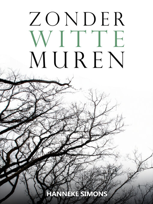 Title details for Zonder witte muren by Hanneke Simons - Available